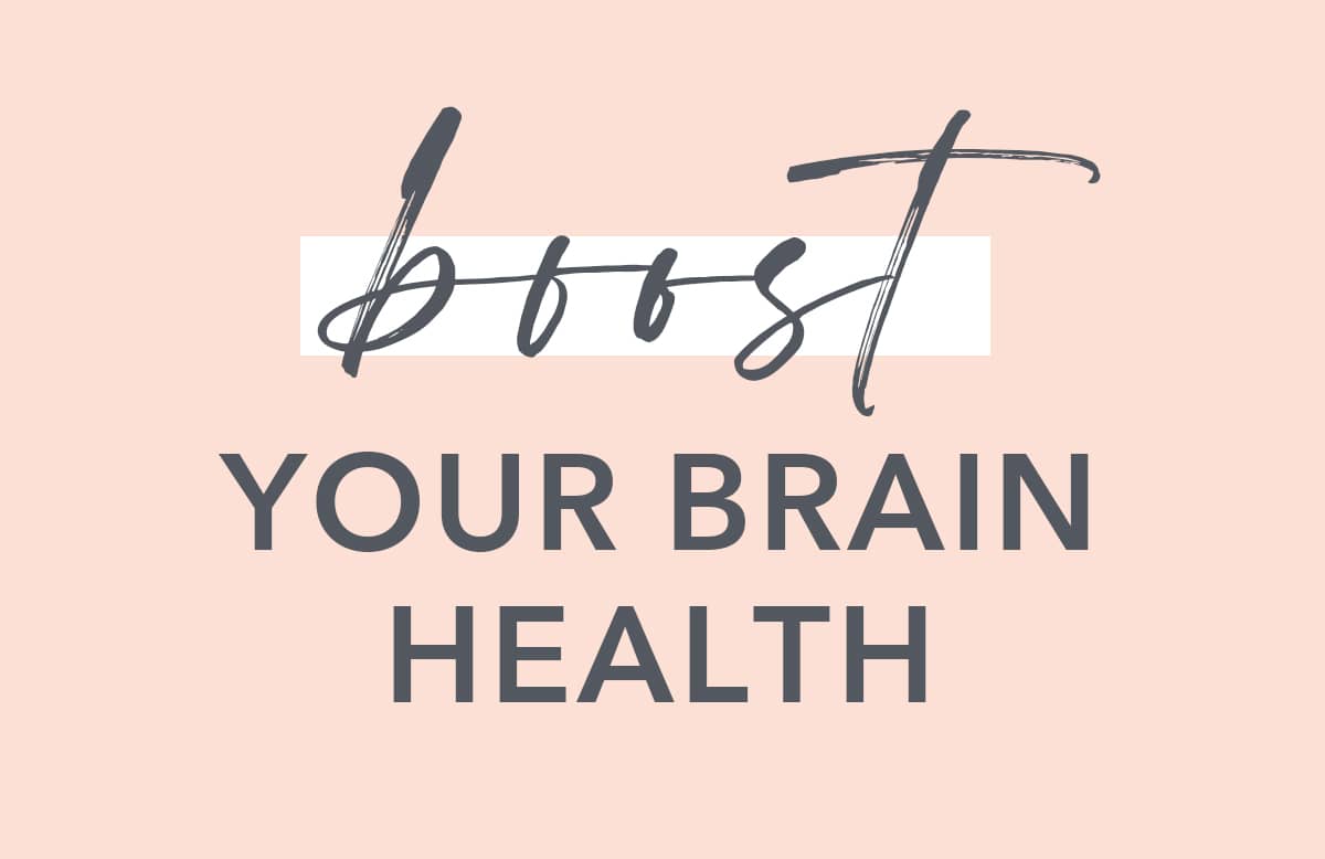 Boost your Brain Health